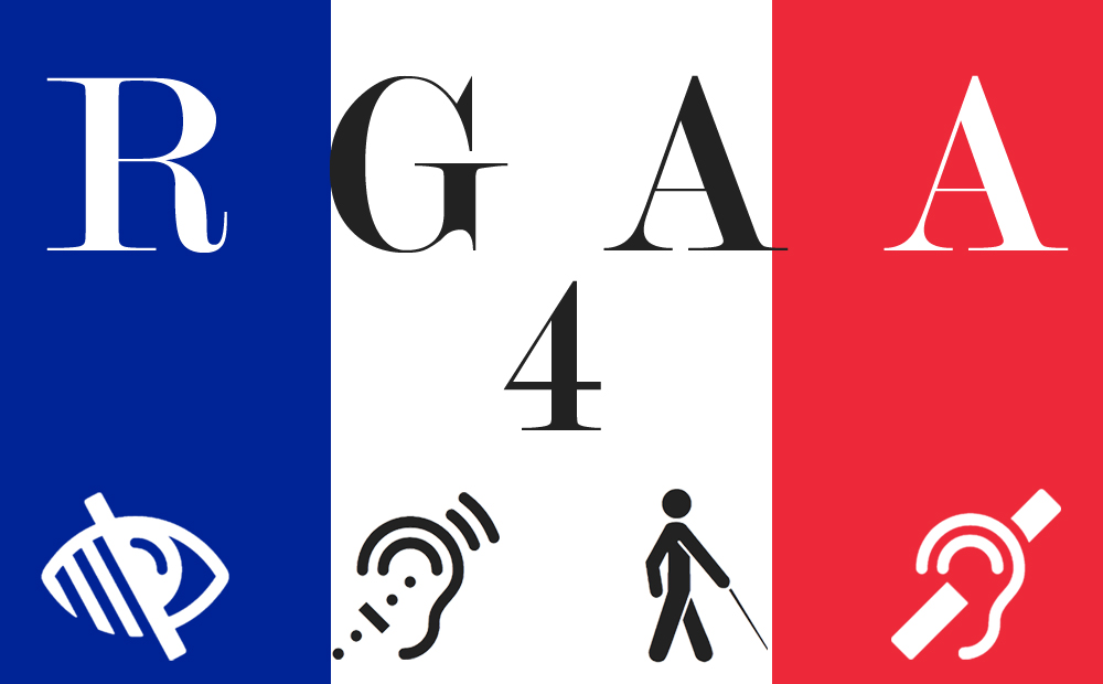 Normes françaises pour l'accessibilit&eacute; RGAA 4